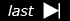 last